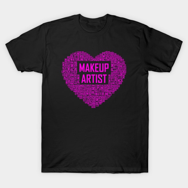 Makeup Artist Pink Heart T-Shirt by LetsBeginDesigns